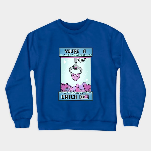 You're A Catch Crewneck Sweatshirt by Nerd-O-Rama 